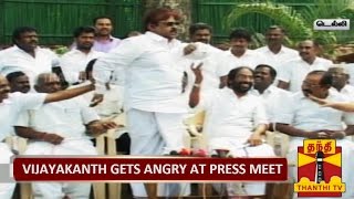 DMDK Chief Vijayakanth Gets Angry at Press MeetThanthi TV [upl. by Sidoney400]