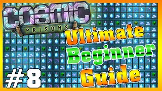 Cosmic Prisons Ultimate Free to Play Beginners Guide Cosmic Prisons Xeon Planet Map 3 [upl. by Erie]