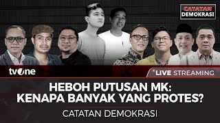 LIVE Heboh Putusan MK Kenapa Banyak yang Protes  CATATAN DEMOKRASI tvOne [upl. by Prudy]