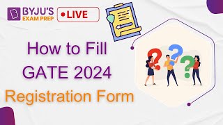 GATE 2024 Form Fill Up  GATE 2024 Registration  How to Apply for GATE 2024  BYJUS GATE [upl. by Anesor]