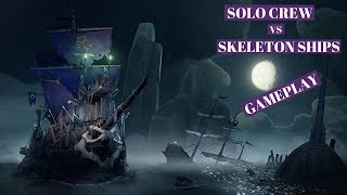 Sea of Thieves Cursed sails trying to SOLO CREW the skeleton ships [upl. by Auqenaj]