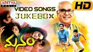 Manam Video Songs Jukebox  Nagarjuna Naga Chaitanya Samantha Shreya [upl. by Nuris600]