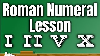 Roman Numerals Lesson  Classroom Edition [upl. by Lottie19]