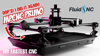 MPCNC Primo  Fastest CNC  FluidNC [upl. by Adiaroz41]