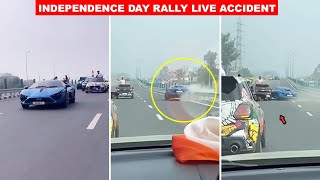 YOUTUBER CRASHED HIS SUPERCAR WHILE DOING STUNT 🤬 INDEPENDENCE DAY इनके लिए मज़ाक [upl. by Annodal]