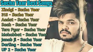 Sucha Yaar All Songs 2022  Sucha Yaar Jukebox  Sucha Yaar Collection Non Stop Hits  Punjabi Mp3 [upl. by Dall]