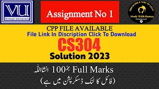 CS304 Assignment No 1 Solution 2023  CS304 Assignment 1 Solution  CS304  VU ASSIGNMENTS  304 [upl. by Eisinger408]