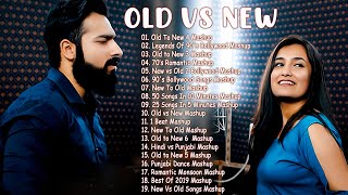 Old Vs New Bollywood Mashup 2023  Superhits Romantic Hindi Songs Mashup All Time [upl. by Asha412]