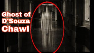 Ghost Of DSouza Chawl  Nagamese  Fact Jankari Nagamese [upl. by Aivitnahs794]