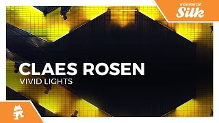 Claes Rosen  Vivid Lights Monstercat Release [upl. by Dollar]