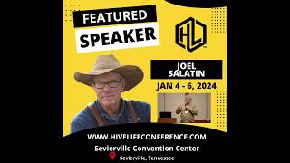 Joel Salatin  Hive Life 2024 [upl. by Atul]