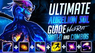 Wild Rift  Aurelion Sol Guide  Build Combos Abilities Runes Spells Tips and Tricks [upl. by Kirbee]