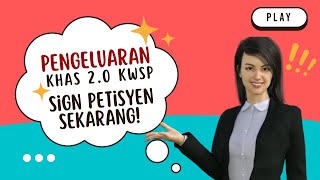 PENGELUARAN KHAS 20 KWSP  SIGN PETISYEN SEKARANG [upl. by Ahsiaa]