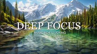 Deep Focus Music To Improve Concentration  12 Hours of Ambient Study Music to Concentrate 586 [upl. by Ivor]