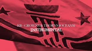 Crowns and Thorns Instrumental  KB Taya Smith Hillsong United Oceans Trap Version [upl. by Klapp]