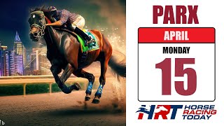 PARX Racing Picks Live Stream – April 15 2024 – Horse Racing Today [upl. by Alleacim]