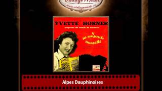 Yvette Horner  Alpes Dauphinoises [upl. by Feeley816]