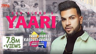 Yaari Full song  Gur Sidhu  Yaar Jigree Kasooti Degree  Latest Punjabi Song 2019 [upl. by Ecitnirp]