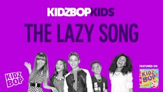 KIDZ BOP Kids  The Lazy Song KIDZ BOP 20 [upl. by Bringhurst]