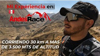 Andes Race 30 km  Mi experiencia 2024 ¿Será una de las mejores carreras de Trail del Perú [upl. by Cammie163]