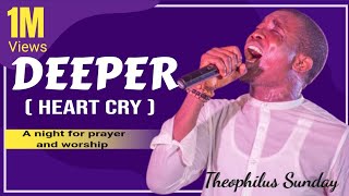 DEEPER BY THEOPHILUS  DEEP SOAKING WORSHIP [upl. by Aicilana770]