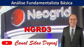 NGRD3  NEOGRID PARTICIPAÇÕES SA ANÁLISE FUNDAMENTALISTA BÁSICA PROF SILAS DEGRAF [upl. by Shaper674]