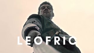 Leofric The Last Kingdom  Saxon Warrior [upl. by Moyna]