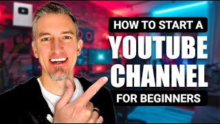 How to Start a YouTube Channel A Comprehensive StepbyStep Tutorial for Beginners [upl. by Kassel]