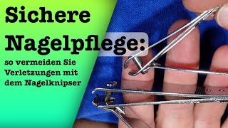 Sichere Nagelpflege So vermeiden Sie Verletzungen mit dem Nagelknipser [upl. by Ciccia936]