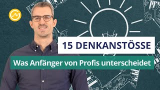 Was Anfänger von Profis unterscheidet  15 Denkanstöße [upl. by Card]