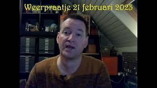 Weerbericht 21 februari 2023 [upl. by Anilegna]