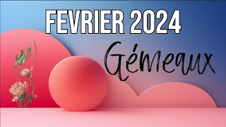 ♊Gémeaux Février 2024 saisir sa chance 🍀 [upl. by Jayson]