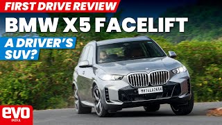 BMW X5 Facelift  A Drivers SUV  First Drive Review  evo India [upl. by Netsryk]