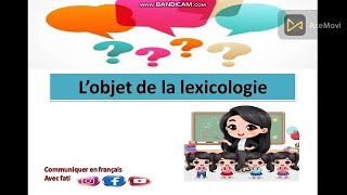 lobjet de la lexicologie  la lexicologie شرح بالعربية [upl. by Lubba]