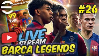 🔴 Live eFootball Pre Spain vs England Stream 🔥 Barca Legends Lets GO 🚀 EP26 [upl. by Matronna]