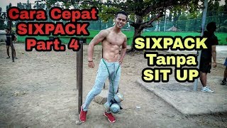 CARA CEPAT SIXPACK tanpa SIT UP quotBasmi Perut Buncit Dirumah Dengan Gerakan Iniquot  Part 4 [upl. by Philpot]