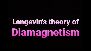 LANGEVINS THEORY OF DIAMAGNETISMIN HINDIBSc 1st SEMESTER [upl. by Mahgirb]