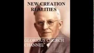 E W Kenyon  New Creation Realities 5 of 6 [upl. by Acinoed668]