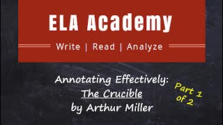 The Crucible Annotation Pt 1  ELA Academy [upl. by Ibbetson]