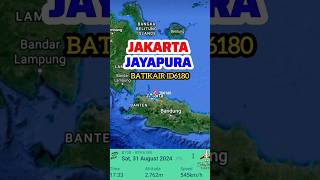 Jakarta to Jayapura Flight Route Batik Air ID6180 31824 fyp shorts aviation flightroute [upl. by Nylhtak]