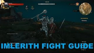 Witcher 3  Imlerith Fight Guide  Bald Mountain Quest [upl. by Atinnod927]