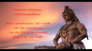 Shivoham Shivoham Shiva Swaroopoham with lyrics and meaning [upl. by Anyek120]