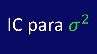 Intervalo de confianza para la varianza [upl. by Isaacson]