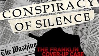 Conspiracy of Silence The Franklin Cover Up [upl. by Ayle]