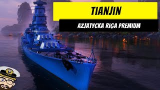 Tianjin  Mini recenzja azjatyckiej rygi premium  World of Warships [upl. by Samoht]