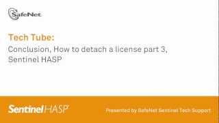 Sentinel Support  How to detach a license part 3 Sentinel HASP [upl. by Udela43]