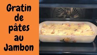 👩‍🍳GRATIN DE PÂTES AU JAMBON EN 3 MINUTES [upl. by Ottavia]