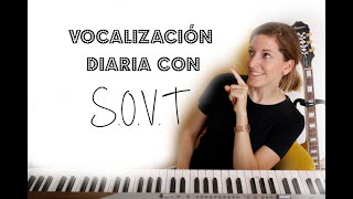 La Mejor Vocalización Diaria con SOVT Lunes de Entrenamiento [upl. by Tarabar344]