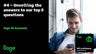 Sage 50 Accounts UK  VAT Badge  Session 4  Unveiling answers – Our top 5 VAT questions answered [upl. by Astto]