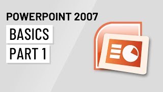 PowerPoint 2007 Basics Part 1 [upl. by Dillie]